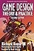 Game Design: Theory & Practice (Computer Science Series)