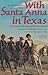 With Santa Anna in Texas: A Personal Narrative of the Revolution