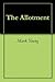 The Allotment by Mark Young