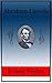 Abraham Lincoln - A Biography