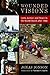 Wounded Visions: Unity, Justice, and Peace in the World Church after 1968