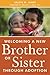 Welcoming a New Brother or Sister Through Adoption by Arleta James