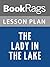 Lesson Plans The Lady in the Lake