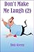 Don't Make Me Laugh (2)