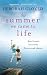 The Summer We Came To Life: An Ingenious Contemporary Novel of Secrets and Lifelong Friendship