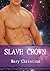 Slave Crown