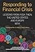 Responding to Financial Crisis: Lessons From Asian Then, the United States and Europe Now: Lessons from Asia Then, the United States and Europe Now ... for International Economics - Publication)