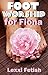 Foot Worship for Fiona (Foot Worship, Foot Sex, Foot Slave, Femdom, Erotica)