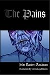 The Pains by John Damien Sundman