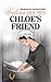Chloe's Friend