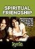 Spiritual Friendship by Cheri Mueller