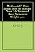 Methuselah's Diet Book :: “LIVE LONG”! How to heal your body, have permanent weight loss, and increase your life span.