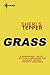 Grass (Arbai, #1)