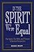 In The Spirit We're Equal by Susan C. Hyatt