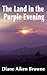 The Land in the Purple Evening