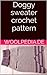 Doggy sweater crochet pattern