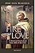 Fire of Love: A Historical Novel about Saint John of the Cross