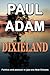 Dixieland: Murder, Music, a...