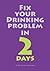 Fix your drinking problem i...