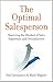 The Optimal Salesperson: Mastering the Mindset of Sales Superstars and Overachievers