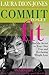 Commit To Get Fit: Find the Secret to Your Own True and Everlasting Weight Loss