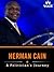 Herman Cain: A Politician's Journey