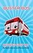 Busters First Day (Buster Bus Book 1)