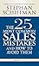 The 25 Most Common Sales Mistakes and How to Avoid Them: . . . And How to Avoid Them