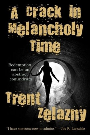 A Crack in Melancholy Time