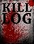 Kill Log: Hitman (Kill Log,...