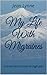 My Life With Migraines: One...