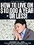 How to Live on $10,000 a Year - or Less