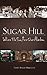 Sugar Hill: Where The Sun Rose Over Harlem