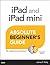 iPad and iPad mini Absolute Beginner's Guide
