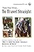 Train Your Horse to Travel ...