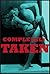 COMPLETELY TAKEN Five Rough and Reluctant Erotica Stories