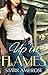 Up in Flames (Barringer's Pass #3)