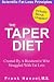 The Taper Diet: Scientific ...