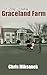 From de Soto to Elvis: A Brief History of Graceland Farm