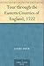 Tour through the Eastern Counties of England, 1722