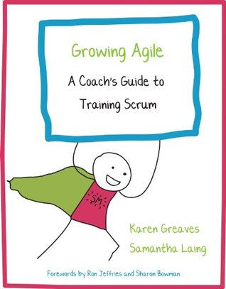 Growing Agile: A Coach's Guide to Training Scrum