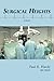 Surgical Heights by Paul E. Hardy