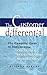 The Customer Differential Complete Guide to Implementing Customer Relationship Management CRM: The Complete Guide to Implementing Customer Relationship Management