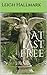 At Last Free: Freedom Series - Book Two