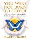 You Were Not Born...