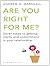 Are You Right For Me?: Seven Steps to Getting Clarity and Commitment in Your Relationship