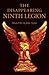 The Disappearing Ninth Legion: A Popular History