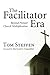 The Facilitator Era: Beyond Pioneer Church Multiplication