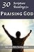 30 Scripture Readings for Praising God by David James Rae