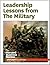 Leadership Lessons from the Military